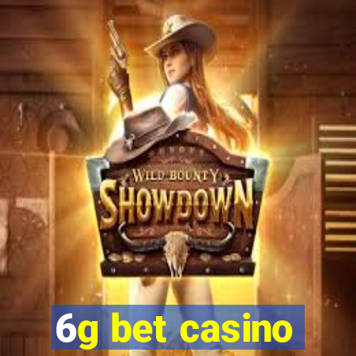 6g bet casino